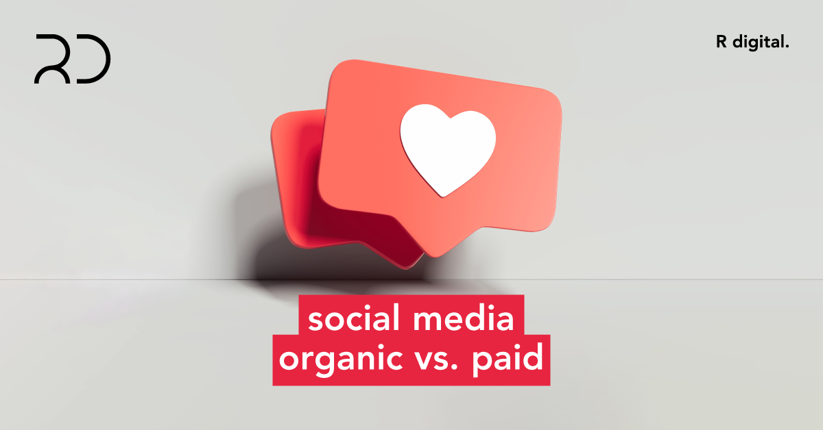 Organic Vs. Paid Social Media Strategies - R Digital Media Agency ...